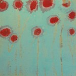 Sally Bowring,  Red (Poppy) Flowers, 2009,  Acrylic on panel,  30 x 30 inches