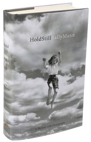 Sally Mann “Hold Still”