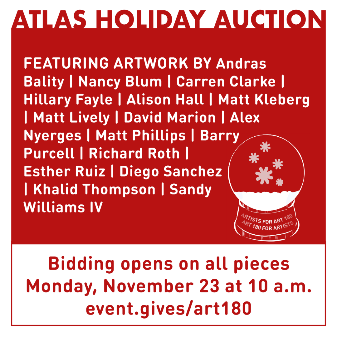 ART 180: Atlas Holiday Auction